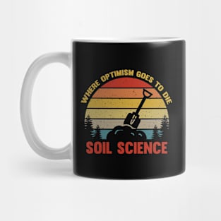 Soil Scientist Edaphology Agriculture Geologist Pedology Mug